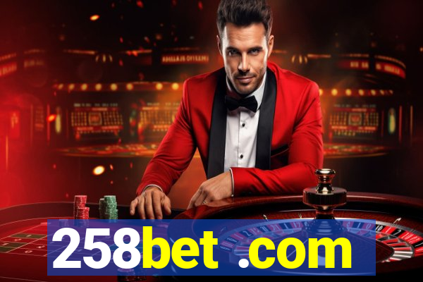 258bet .com